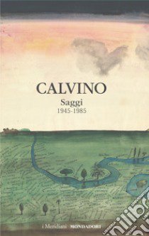 Saggi (1945-1985) libro di Calvino Italo; Barenghi M. (cur.)