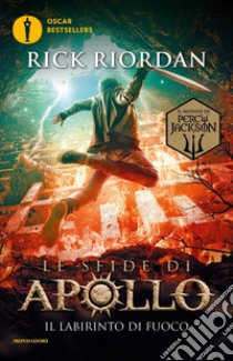 Il labirinto di fuoco. Le sfide di Apollo. Vol. 3 libro di Riordan Rick