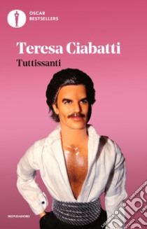 Tuttissanti libro di Ciabatti Teresa