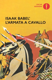 L'armata a cavallo libro di Babel' Isaak; Pacini G. (cur.)