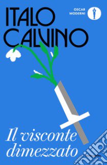 Il visconte dimezzato libro di Calvino Italo