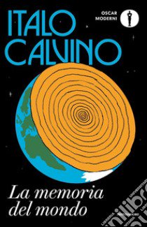 La memoria del mondo libro di Calvino Italo