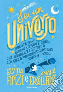 Sei un universo libro di Finzi Elvina; Ercoli Finzi Amalia