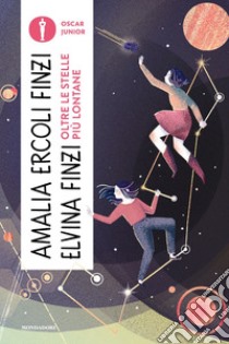 Oltre le stelle più lontane libro di Ercoli Finzi Amalia; Finzi Elvina