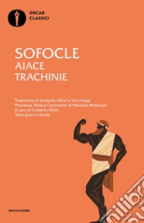 Aiace-Trachinie libro di Sofocle; Albini U. (cur.)