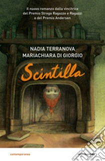 Scintilla libro di Terranova Nadia