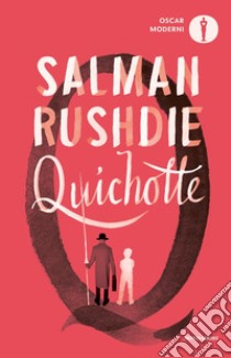 Quichotte libro di Rushdie Salman