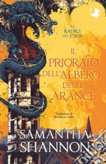 Il priorato dell'albero delle arance libro di Shannon Samantha