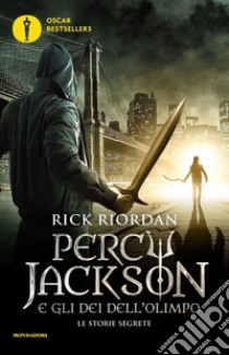 Percy Jackson e gli dei dell'Olimpo. Le storie segrete: Il figlio di Sobek-Lo scettro di Serapide-La corona di Tolomeo libro di Riordan Rick