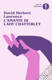 L'amante di lady Chatterley libro di Lawrence D. H.; Nardi P. (cur.)