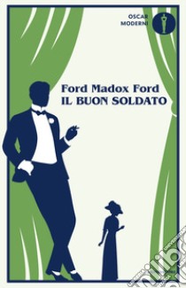 Il buon soldato libro di Ford Ford Madox