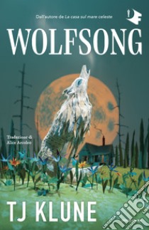 Wolfsong libro di Klune T.J.