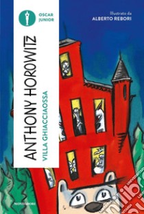 Villa Ghiacciaossa libro di Horowitz Anthony