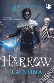 Harrow la nona libro di Muir Tamsyn