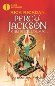 Lo scontro finale. Percy Jackson e gli dei dell'Olimpo. Vol. 5 libro di Riordan Rick