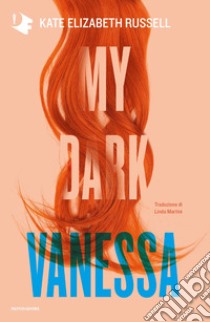 My dark Vanessa. Ediz. italiana libro di Russell Kate Elizabeth
