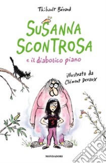 Susanna scontrosa e il diabolico piano libro di Bérard Thibault