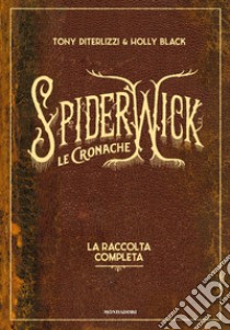 Le cronache di Spiderwick. La raccolta completa libro di DiTerlizzi Tony; Black Holly