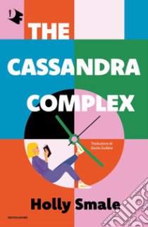 The Cassandra complex libro di Smale Holly