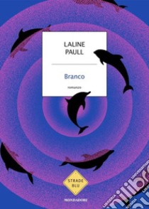 Branco libro di Paull Laline