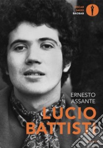 Lucio Battisti libro di Assante Ernesto