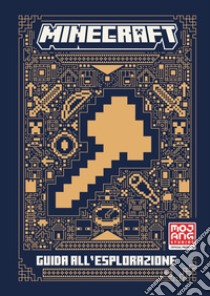 Minecraft. Guida all'esplorazione libro di Lepera S. (cur.)