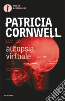 Autopsia virtuale libro di Cornwell Patricia D.