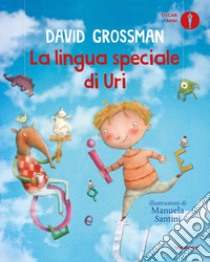 La lingua speciale di Uri libro di Grossman David