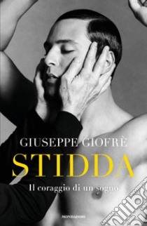 Stidda. Il coraggio di un sogno libro di Giofrè Giuseppe