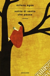 Notte di vento che passa libro di Agus Milena