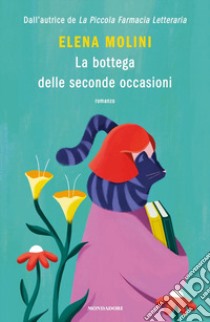 La bottega delle seconde occasioni libro di Molini Elena