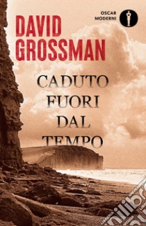 Caduto fuori dal tempo libro di Grossman David