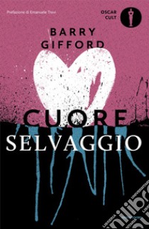 Cuore selvaggio libro di Gifford Barry