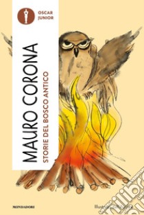 Storie del bosco antico libro di Corona Mauro