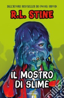 Il mostro di Slime libro di Stine R. L.