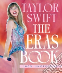 Taylor Swift. The Eras book libro