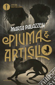 Piuma e Artiglio libro di Palazzesi Marta