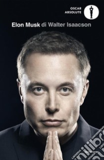 Elon Musk libro di Isaacson Walter