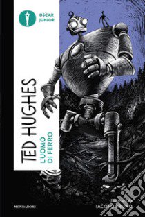 L'uomo di ferro libro di Hughes Ted