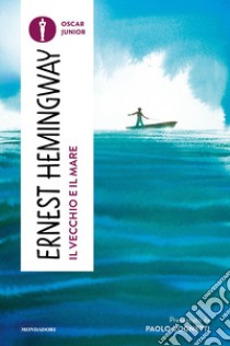 Il vecchio e il mare libro di Hemingway Ernest; Piemonte M. (cur.)