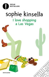 I love shopping a Las Vegas libro di Kinsella Sophie