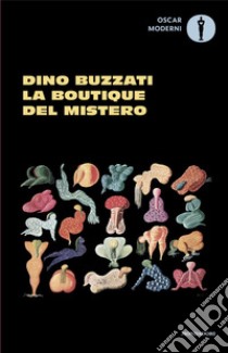 La boutique del mistero libro di Buzzati Dino