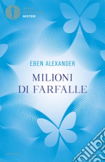 Milioni di farfalle libro di Alexander Eben