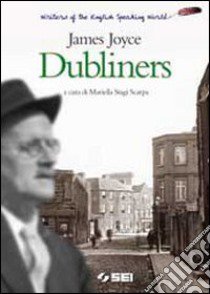 Dubliners. Con CD Audio libro di JOYCE JAMES