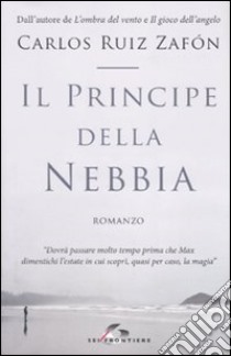 Il principe della nebbia libro di Ruiz Zafón Carlos