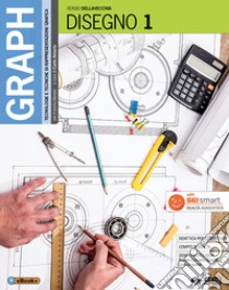 Graph. Tecnologie e tecniche di rappresentazione grafica. Disegno. Per le Scuole superiori. Con 2 libri: Materiali, misura, sicurezza - Schede di disegno. Vol. 1 libro di Dellavecchia Sergio; Mura G.; Amerio C. (cur.)