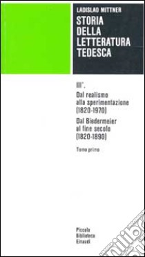 Storia della letteratura tedesca (3/1) (3/1) libro di Mittner Ladislao