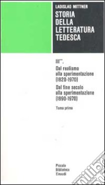 Storia della letteratura tedesca (3/2) (3/2) libro di Mittner Ladislao