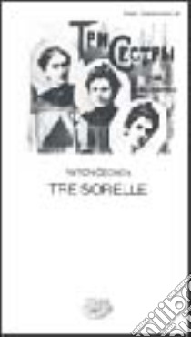 Tre sorelle libro di Cechov Anton