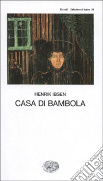 Casa di bambola libro di Ibsen Henrik
